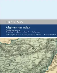 Afghanistan Index Tracking Variables of Reconstruction & Security in Post-9/11 Afghanistan