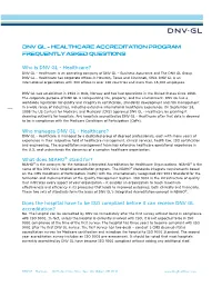 Dnv Gl - Healthcare Accreditation Program Frequently Asked Questions