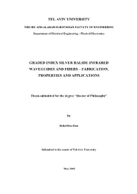 Graded Index Silver Halide Infrared Waveguides and Fibers – Fabrication, Properties and Applications