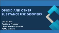 Opioid and Other Substance Use Disorders