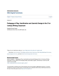 Pedagogy at Play: Gamification and Gameful Design in the 21St-Century Writing Classroom" (2015)