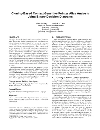 Cloning-Based Context-Sensitive Pointer Alias Analysis Using Binary Decision Diagrams