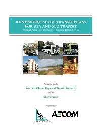JOINT SHORT RANGE TRANSIT PLANS for RTA and SLO TRANSIT Working Paper One: Overview of Existing Transit Service