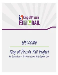 King of Prussia Rail Project an Extension of the Norristown High Speed Line