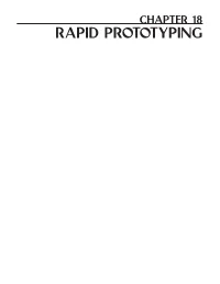 Rapid Prototyping Rapid Prototyping Focuses on Building Functional Parts