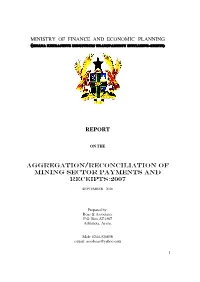 REPORT Aggregation Reconciliation of Mining SECTOR PAYMENTS and Receipts:2007