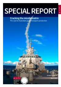 Cracking the Missile Matrix the Case for Australian Guided Weapons Production