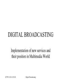 Digital Broadcasting