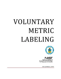 Voluntary Metric Labeling Will Be Implemented: Concerns and Benefits