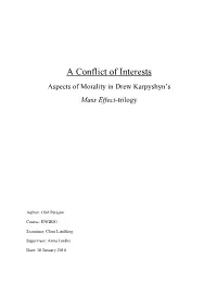 A Conflict of Interests Aspects of Morality in Drew Karpyshyn‟S Mass Effect-Trilogy