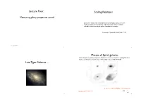 Lecture Four: Scaling Relations Late Type Galaxies… Masses of Spiral