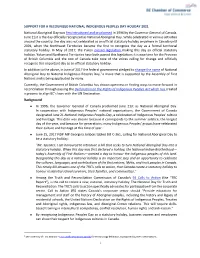 SUPPORT for a RECOGNIZED NATIONAL INDIGENOUS PEOPLES DAY HOLIDAY 2021 National Aboriginal Day Was First Introduced and Proclaime