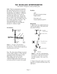 THE MICHELSON INTERFEROMETER Intermediate ( First Part) to Advanced (Latter Parts)