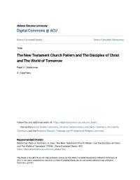 The New Testament Church Pattern and the Disciples of Christ and the World of Tomorrow