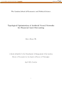 Topological Optimisation of Artificial Neural Networks for Financial Asset