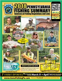 2018 Pennsylvania Summary of Fishing Regulations and Laws PERMITS, MULTI-YEAR LICENSES, BUTTONS