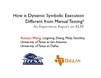How Is Dynamic Symbolic Execution Different from Manual Testing? an Experience Report on KLEE