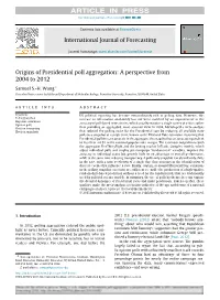 Origins of Presidential Poll Aggregation: a Perspective from 2004 to 2012 Samuel S.-H