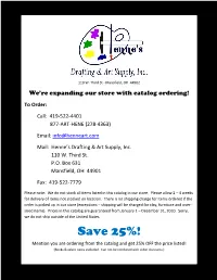 Save 25%! Mention You Are Ordering from the Catalog and Get 25% OFF the Price Listed! (Books & Select Items Excluded