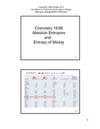 Chemistry 163B Absolute Entropies and Entropy of Mixing