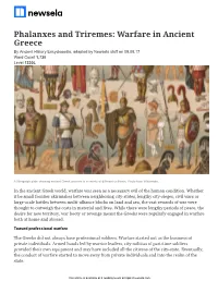 Phalanxes and Triremes: Warfare in Ancient Greece by Ancient History Encyclopedia, Adapted by Newsela Staff on 08.08.17 Word Count 1,730 Level 1230L