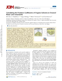 Calculating the Partition Coefficients of Organic Solvents in Octanol/Water and Octanol/Air