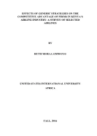 Effects of Generic Strategies on the Competitive Advantage of Firms in Kenya’S Airline Industry: a Survey of Selected Airlines