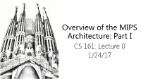 Overview of the MIPS Architecture: Part I