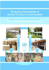 Reducing Vulnerability of School Children to Earthquakes