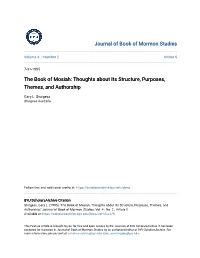 The Book of Mosiah: Thoughts About Its Structure, Purposes, Themes, and Authorship
