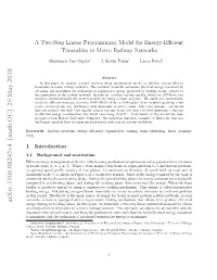A Two-Step Linear Programming Model for Energy-Efficient Timetables in Metro Railway Networks