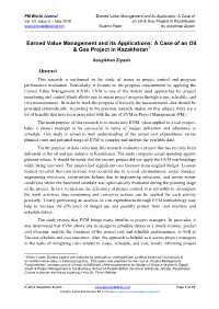Earned Value Management and Its Applications: a Case of an Oil & Gas Project in Kazakhstan1