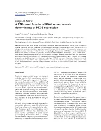 Original Article a RTK-Based Functional Rnai Screen Reveals Determinants of PTX-3 Expression