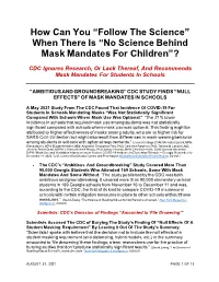 When There Is “No Science Behind Mask Mandates for Children”?