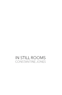 IN STILL ROOMS CONSTANTINE JONES the Operating System Print//Document