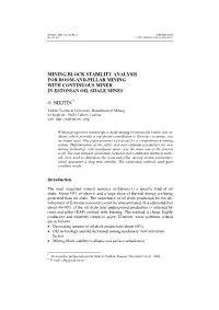 Mining Block Stability Analysis for Room-And-Pillar Mining with Continuous Miner in Estonian Oil Shale Mines*