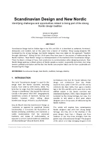Scandinavian Design and New Nordic Identifying Challenges and Opportunities Related to Being Part of the Strong Nordic Design Tradition