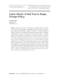 Cyber Attack: a Dull Tool to Shape Foreign Policy