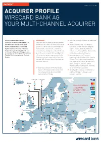 Acquirer Profile Wirecard Bank Ag Your Multi-Channel Acquirer