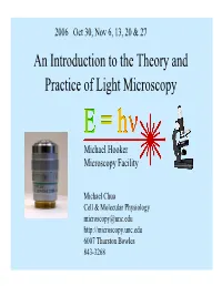 An Introduction to the Theory and Practice of Light Microscopy