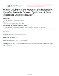 Ferritin L-Subunit Gene Mutation and Hereditary Hyperferritinaemia Cataract Syndrome: a Case Report and Literature Review