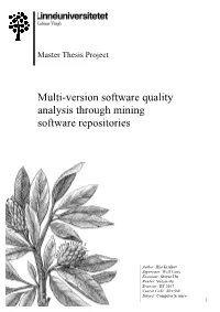 Multi-Version Software Quality Analysis Through Mining Software Repositories