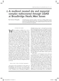 A Medieval Moated Site and Manorial Complex Rediscovered Through Lidar at Broadbridge Heath, West Sussex