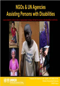 Ngos and UN Agencies Assisting Persons with Disabilities