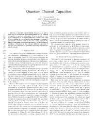 Quantum Channel Capacities