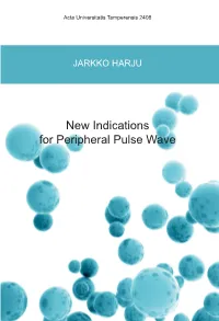 New Indications for Peripheral Pulse Wave Acta Universitatis Tamperensis 2408