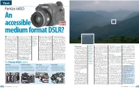 Test Pentax 645D an Accessible Medium Format DSLR?