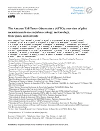 The Amazon Tall Tower Observatory (ATTO): Overview of Pilot Measurements on Ecosystem Ecology, Meteorology, Trace Gases, and Aerosols