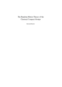 The Random Matrix Theory of the Classical Compact Groups