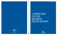 Carrefour Group, Building RELATIONSHIPS a L R EPO RT